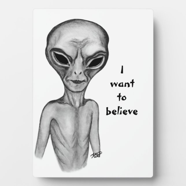 Plaque Photo Alien gris, je veux croire (Devant)
