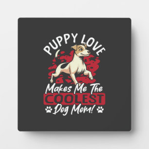 Plaque Photo Amour de chiot la plus cool maman chien ! Ma mère