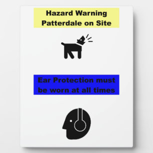 Plaque Photo Avertissement de danger de Patterdale Terrier !