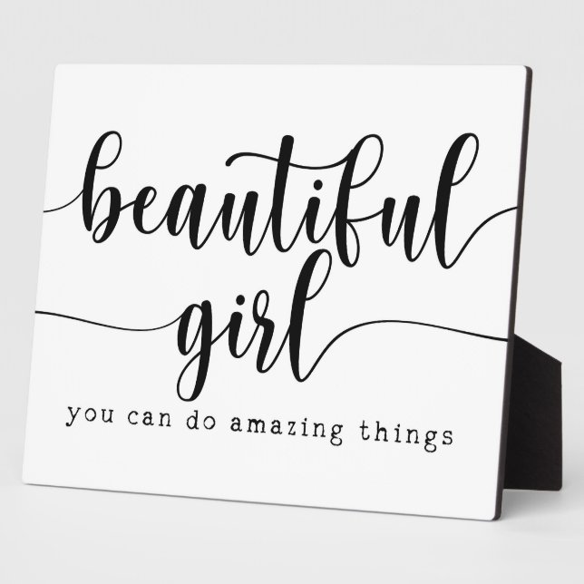 Plaque Photo Beautiful Girl you can do amazing Things Sign (Côté)