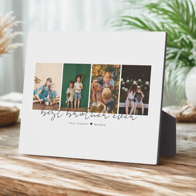 Plaque Photo Best Brother Ever Modern Script 4 Photos Collage (Créateur téléchargé)