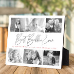 Plaque Photo Best Bubbie Ever 6 Collage photo Script moderne<br><div class="desc">"Meilleure Bubbie Jamais." Elle aime chaque minute avec ses petits-enfants. Un visuel simple et élégant, composé d'écriture manuscrite gris doux et de typographie sans serif rose douce, superpose un arrière - plan blanc. Ajoutez six photos chères de votre choix et customisez le ou les nom(s)/message, pour la parfaite plaque photo...</div>