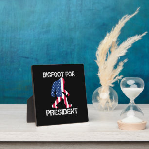 Plaque Photo Bigfoot pour président drôle Bigfoot