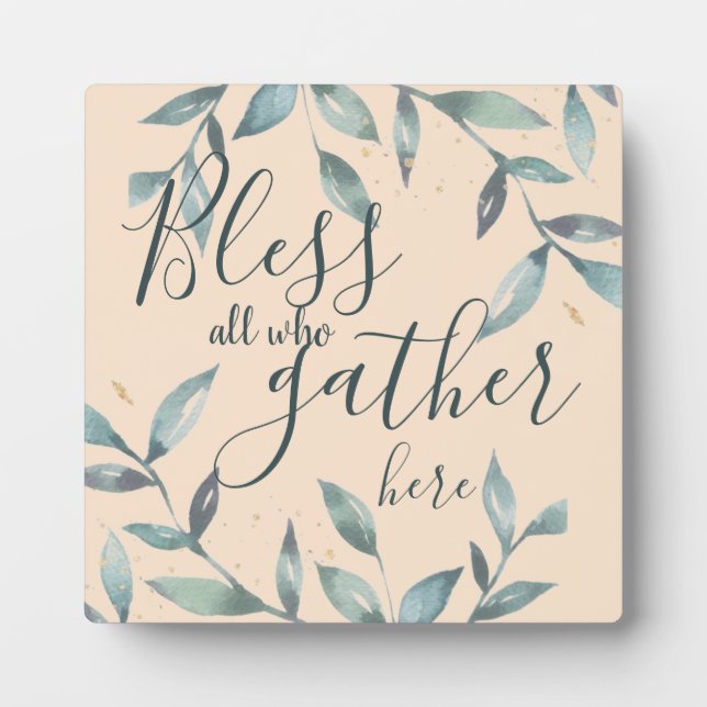 Plaque Photo Bless all who gather (Devant)