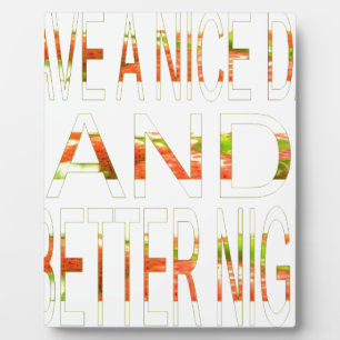 Plaque Photo Bonne journée et meilleur art nocturne