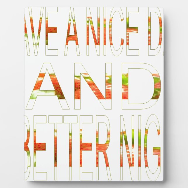 Plaque Photo Bonne journée et meilleur art nocturne (Devant)