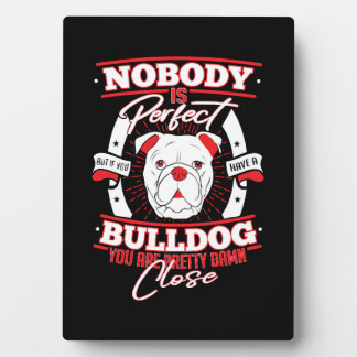 Plaque Photo Bulldog Perfection Dog Love