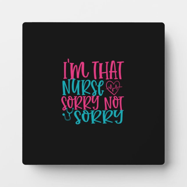 Plaque Photo Cadeau infirmière | Im Cette Infirmière Désolé Pas (Devant)