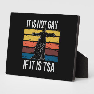 Plaque Photo Ce N'Est Pas Gay S'Il S'Agit De TSA Security LGBTQ