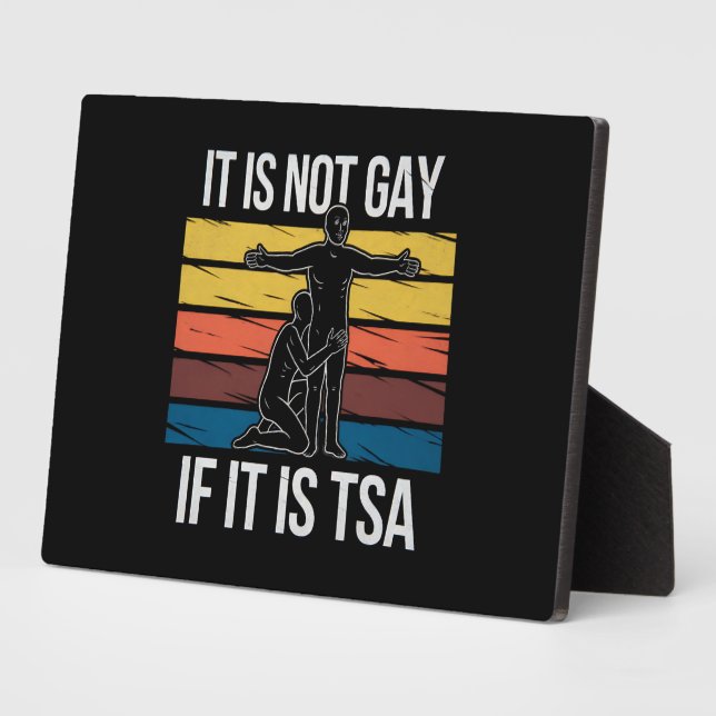 Plaque Photo Ce N'Est Pas Gay S'Il S'Agit De TSA Security LGBTQ (Côté)