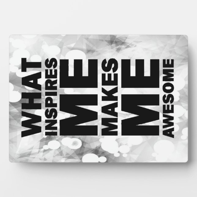 Plaque Photo Ce Qui M'Inspire Me Rend Génial (Devant)