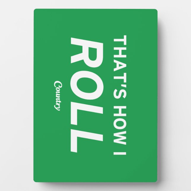 Plaque Photo C'est comme ça que je roule (Devant)