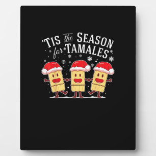 Plaque Photo C'est la saison des tamales Noël nourriture mexica