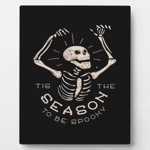 Plaque Photo C'est la saison pour un squelette d'Halloween effr
