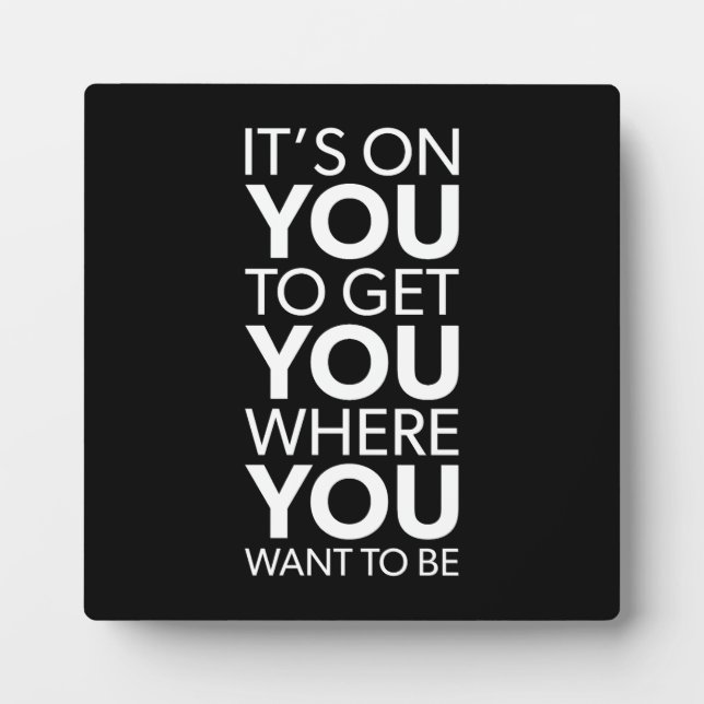 Plaque Photo C'est sur vous, Gym Succès Hustle Grind Motivation (Devant)