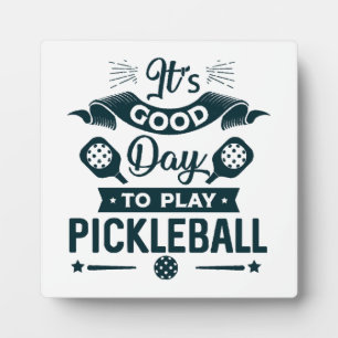 Plaque Photo C'est un bon jour pour jouer au Pickleball