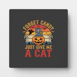 Plaque Photo Chat d'Halloween Oublie des Bonbons Donnez-moi un