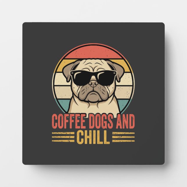 Plaque Photo Chiens de café et Pug Rétro Chill (Devant)