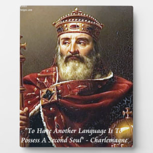 Plaque Photo Citation Charlemagne & Langues célèbres