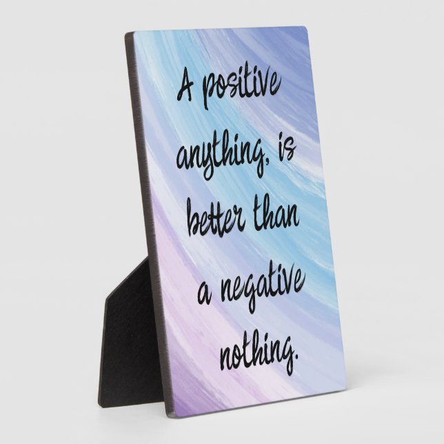 Plaque Photo Citation Être Positif Pas Négatif (Côté)