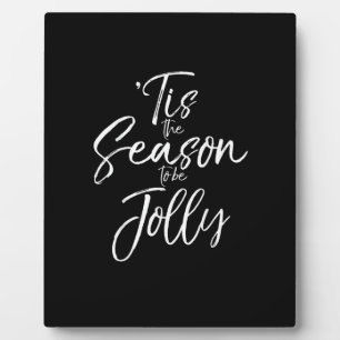Plaque Photo Citation Musicale De Noël Carol Tis The Season Jol