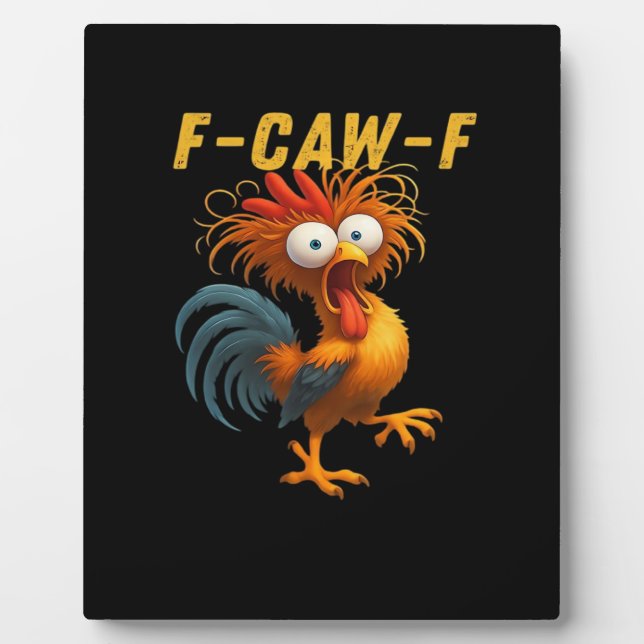 Plaque Photo Conception drôle essentielle de poulet F-Caw-F (Devant)