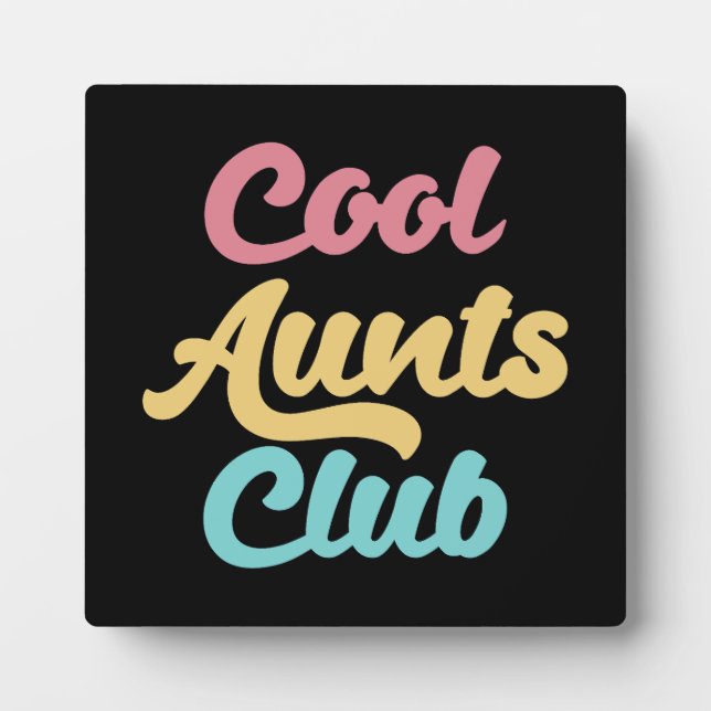 Plaque Photo Cool Aunts Club II (Devant)