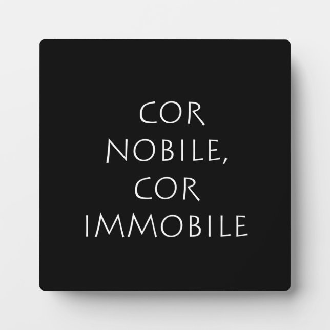 Plaque Photo Cor nobile cor immobile (Devant)
