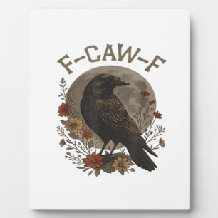 Plaque Photo Corbeau drôle F-Caw-F Humour Gothique Essentiel Te