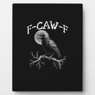 Plaque Photo Corbeau F-Caw-F Oiseau Drôle Corbeau Humour Créati