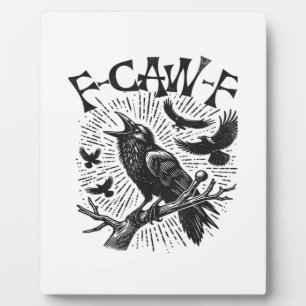 Plaque Photo Corbeau gothique F-Caw-F Humour Drôle Essentiel Ré