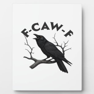 Plaque Photo Corbeau gothique humour F-Caw-F essentiel créatif