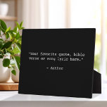 Plaque Photo Créez votre propre devis<br><div class="desc">Créez votre propre plaque de devis personnalisée. Ajoutez votre dicton préféré,  paroles de chansons,  vers biblique ou texte personnalisé dans la typographie minimaliste de la machine à écrire.</div>