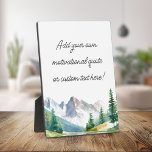 Plaque Photo Créez votre propre devis de montagne<br><div class="desc">Créez votre propre plaque de citation personnalisée avec une illustration de paysage de montagne aquarelle. Ajoutez simplement votre citation de motivation préférée ou votre texte personnalisé.</div>