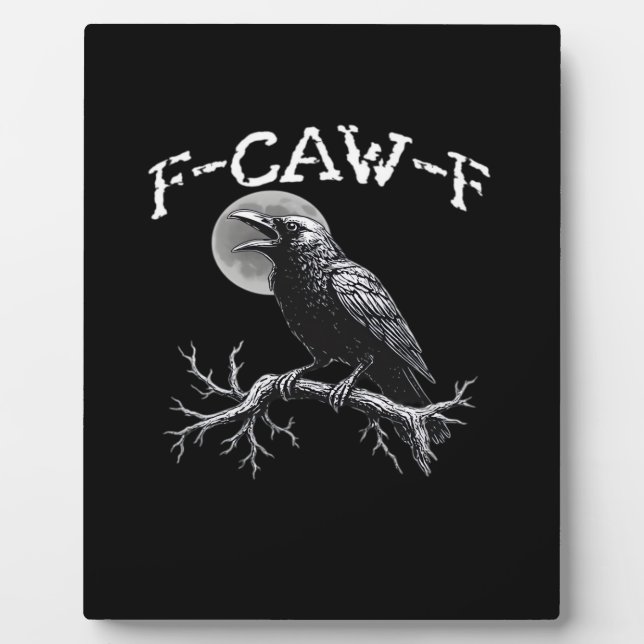 Plaque Photo Crow F-Caw-F Funny Bird Cool Unique (Devant)