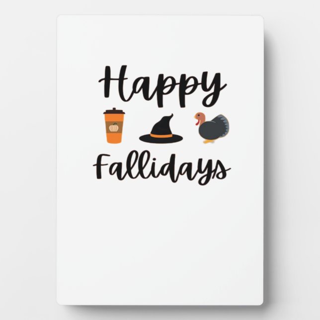 Plaque Photo Cute Fall season Happy Fallidays Thanksgiving Hall (Devant)