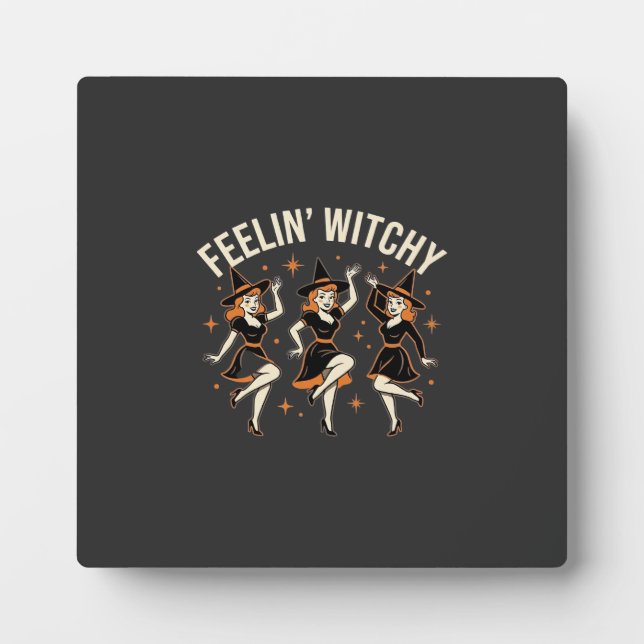 Plaque Photo Danse de sorcière Halloween Feelin’ Witchy (Devant)
