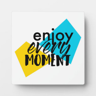 Plaque Photo Design graphique moderne et amusant "Profitez de c