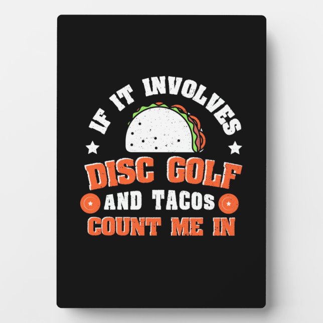 Plaque Photo Disc Golf and Tacos Count Me In (Devant)