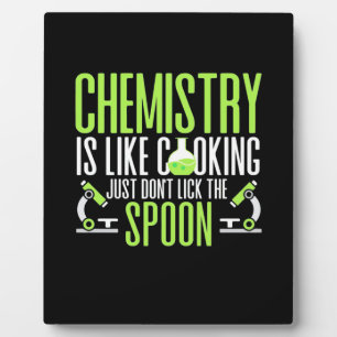 Plaque Photo Don de scientifique La chimie est comme la Cuisi