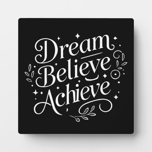 Plaque Photo Dream Believe Achieve - Gym, Hustle, Succès (Devant)