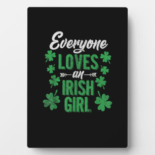 Plaque Photo Drôle Tout le monde aime une Irlandaise fille Jour
