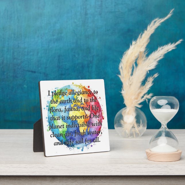 Plaque Photo Earths Pledge Of Allegiance Quote (Insitu)