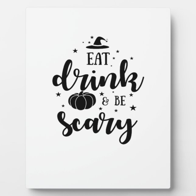 Plaque Photo Eat Drink And Be Scary Halloween (Devant)