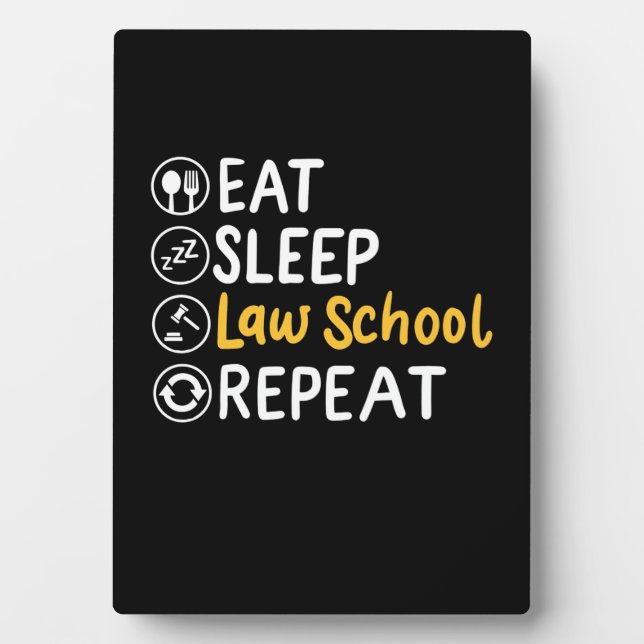 Plaque Photo Eat Sleep Law School Repeat (Devant)