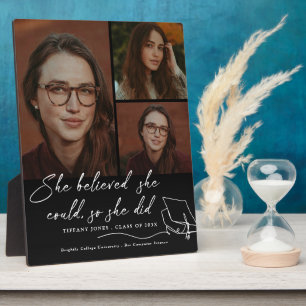 Plaque Photo Elle Croyait Qu'Elle Pouvait Obtenir Un Diplôme De