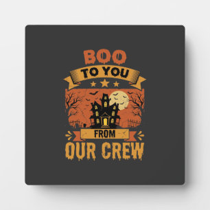 Plaque Photo Équipe de maison hantée Halloween Boo To You Desig