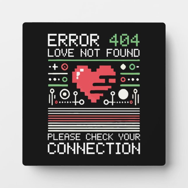 Plaque Photo Erreur 404 Love Not found, Funny Anti-Valentine’s (Devant)