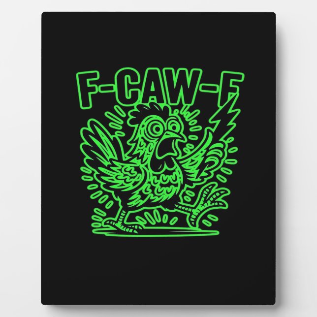 Plaque Photo F-Caw-F Attitude Classic Cool Unique (Devant)