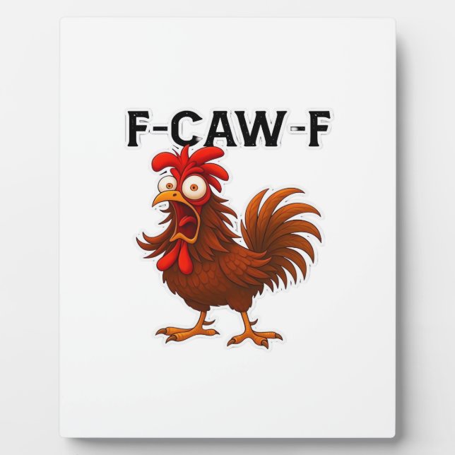 Plaque Photo F-Caw-F Chicken Classic (Devant)